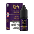 Pod Salt Origin Liquor Tobacco 30ML Nic Salt
